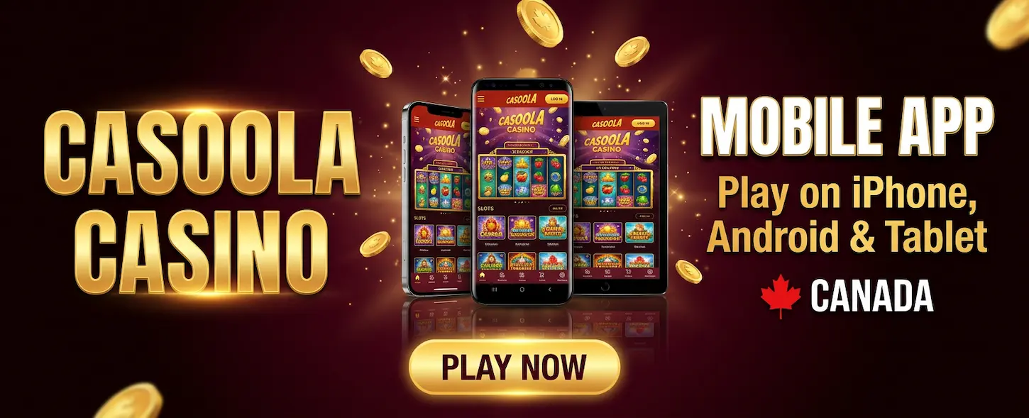 Casoola Casino mobile app available on iPhone, Android, and tablet for Canadian players.